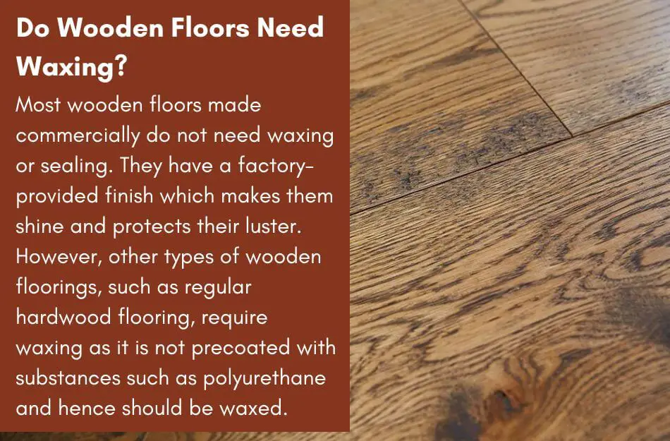 Do Wooden Floors Need Waxing?