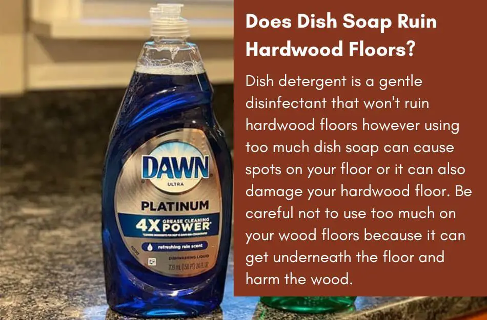 Does Dish Soap Ruin Hardwood Floors?