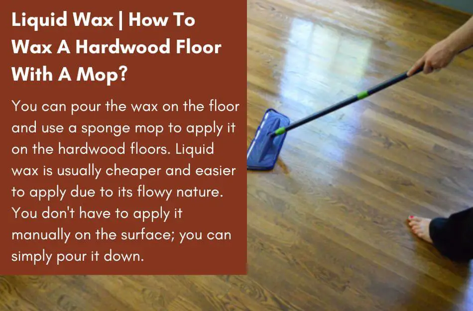Liquid Wax | How To Wax A Hardwood Floor With A Mop?