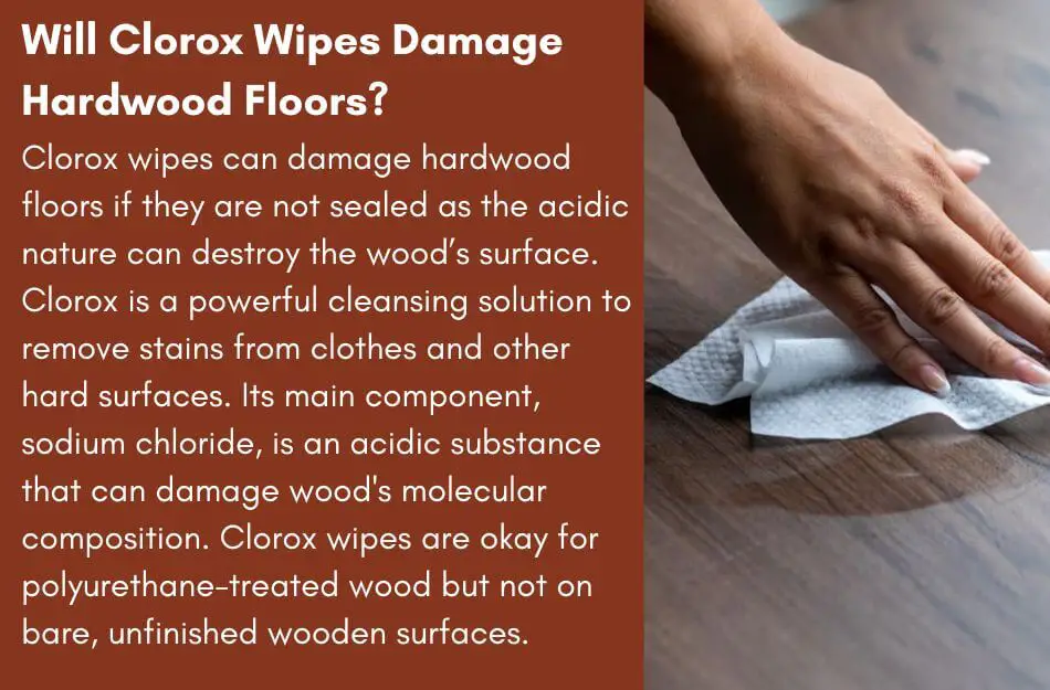 Using Clorox wipes on hardwood floors