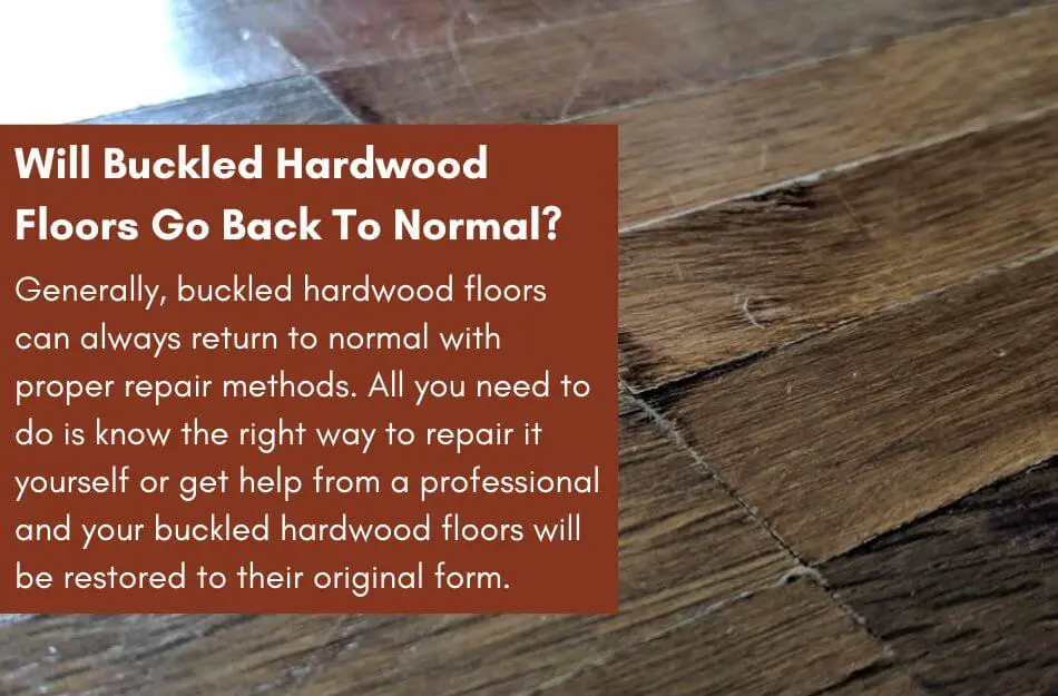 Buckled Hardwood Floors Go Back To Normal