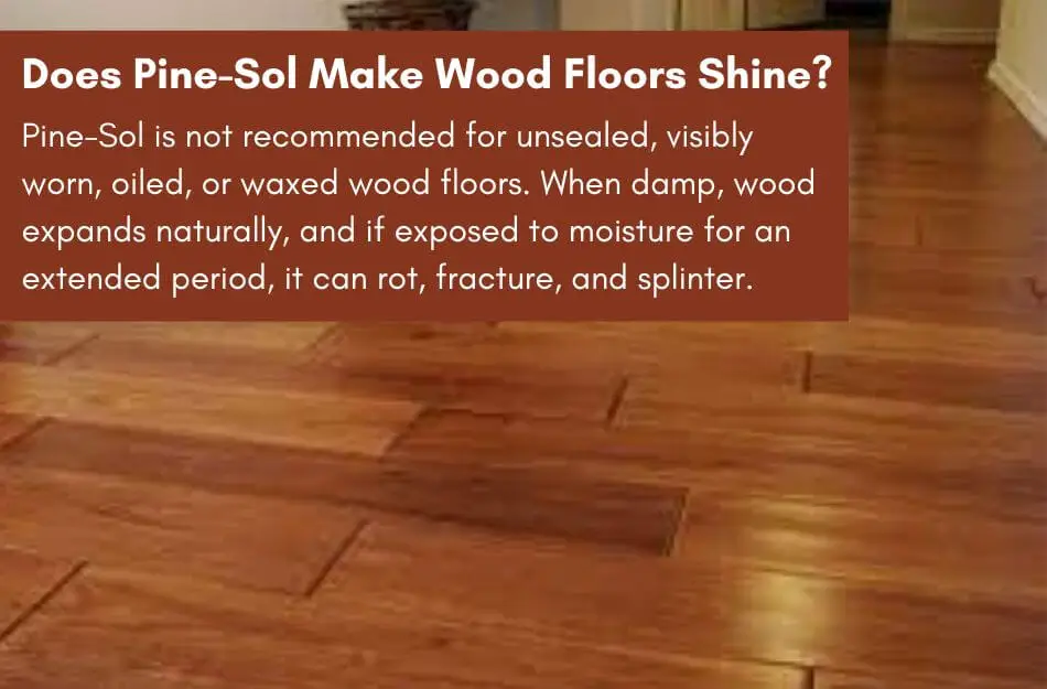 Does Pine-Sol Make Wood Floors Shine?