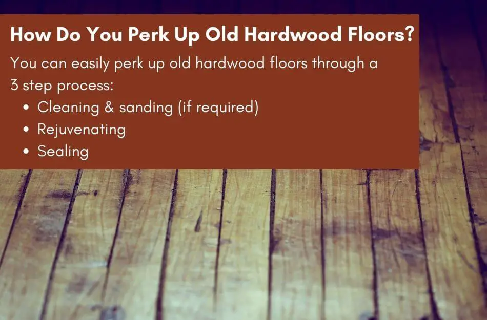 Perking Up Old Hardwood Floors