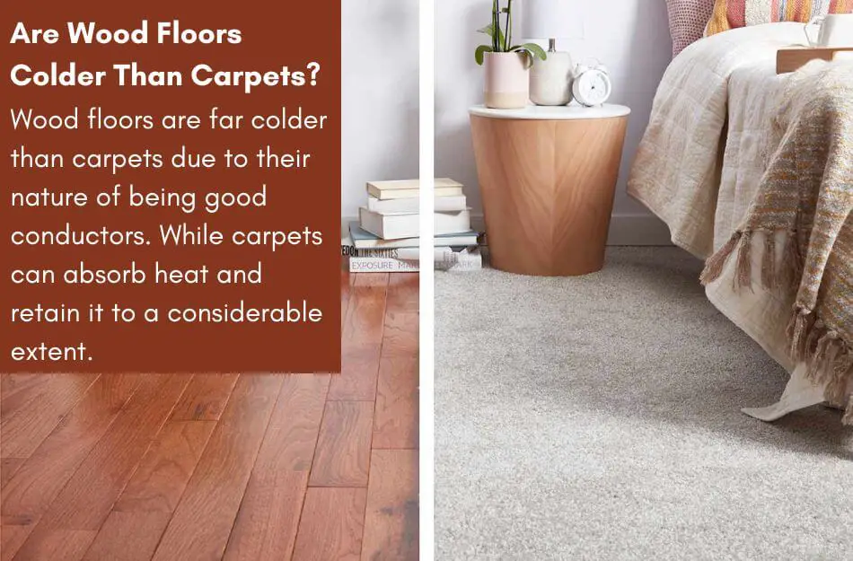 Are Wood Floors Colder Than Carpets