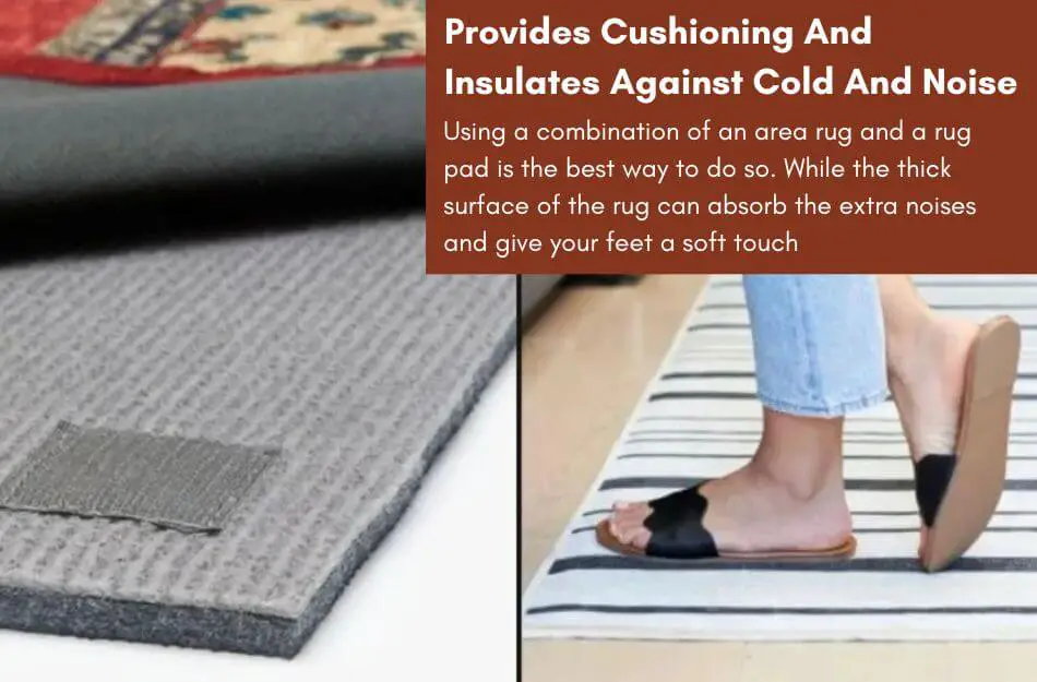 Provides Cushioning And Insulates Against Cold And Noise
