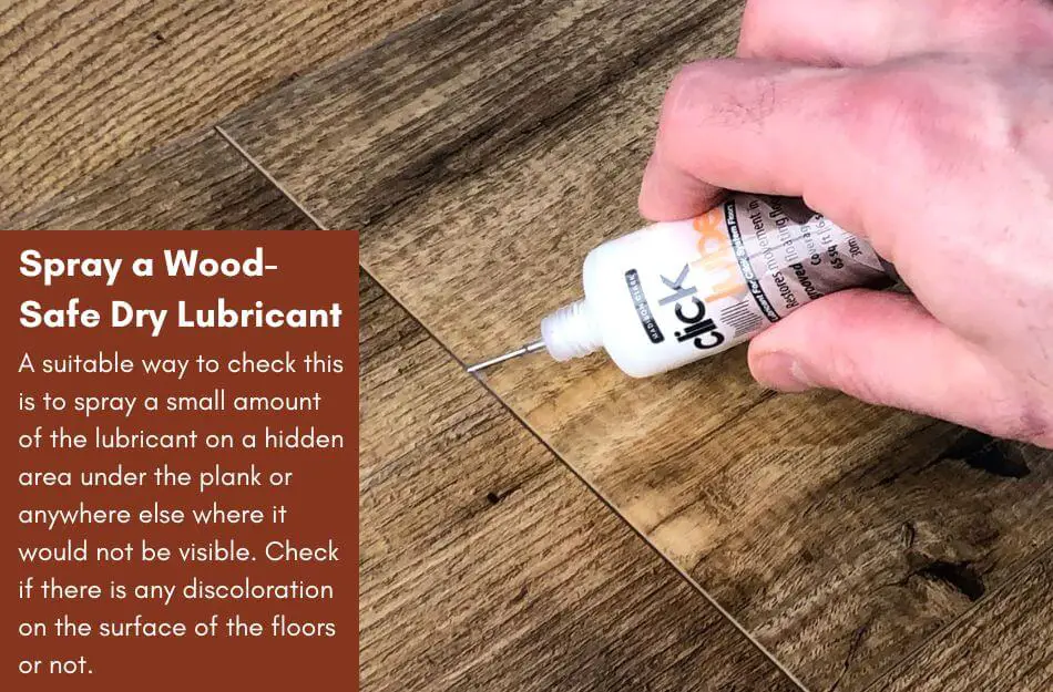 Spray a Wood Safe Dry Lubricant