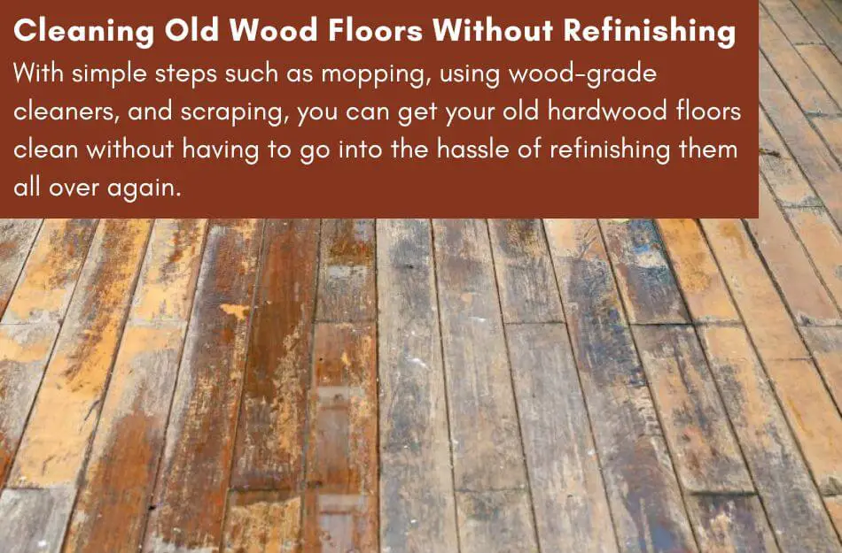 cleaning-old-wood-floors-without-refinishing-full-guide