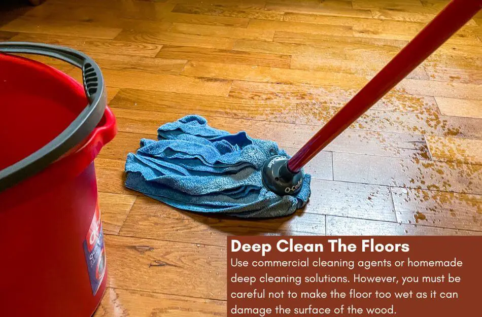 Deep Clean The Floors