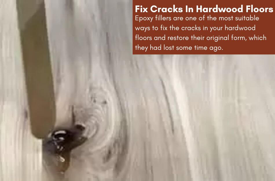 Fix Cracks In Hardwood Floors By Epoxy