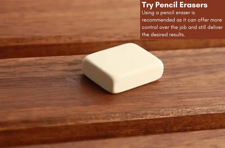 Try Pencil Erasers