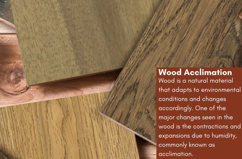 Wood Acclimation