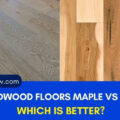 Hardwood Floors Maple Vs Oak