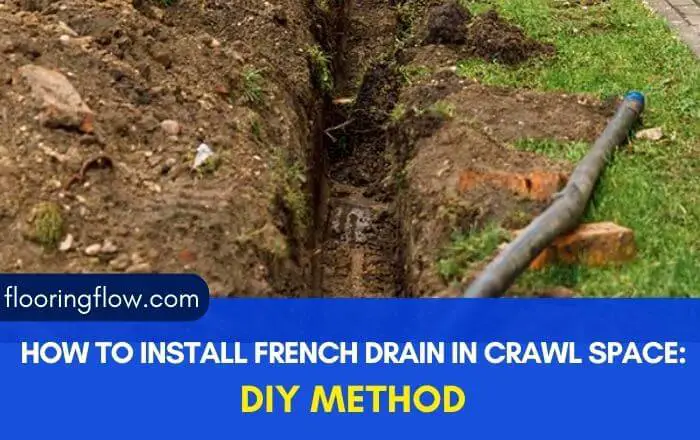 how to install french drain in crawl space?
