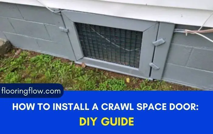 How To Install A crawl space door?