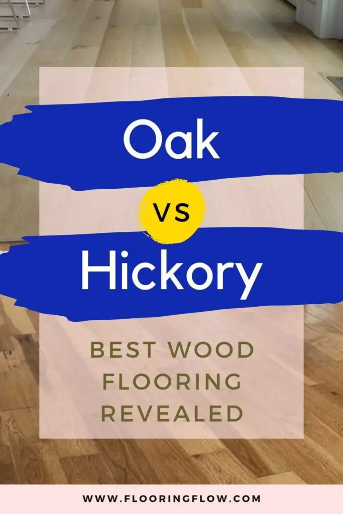 Difference between oak and hickory flooring