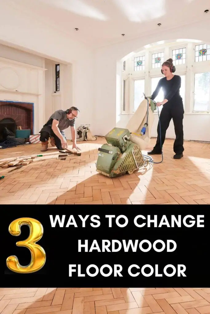 3 ways to change hardwood floor color