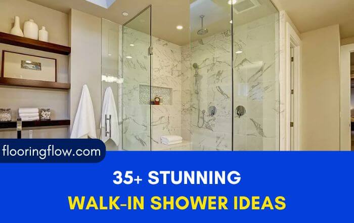 35 Walk-In Shower Ideas