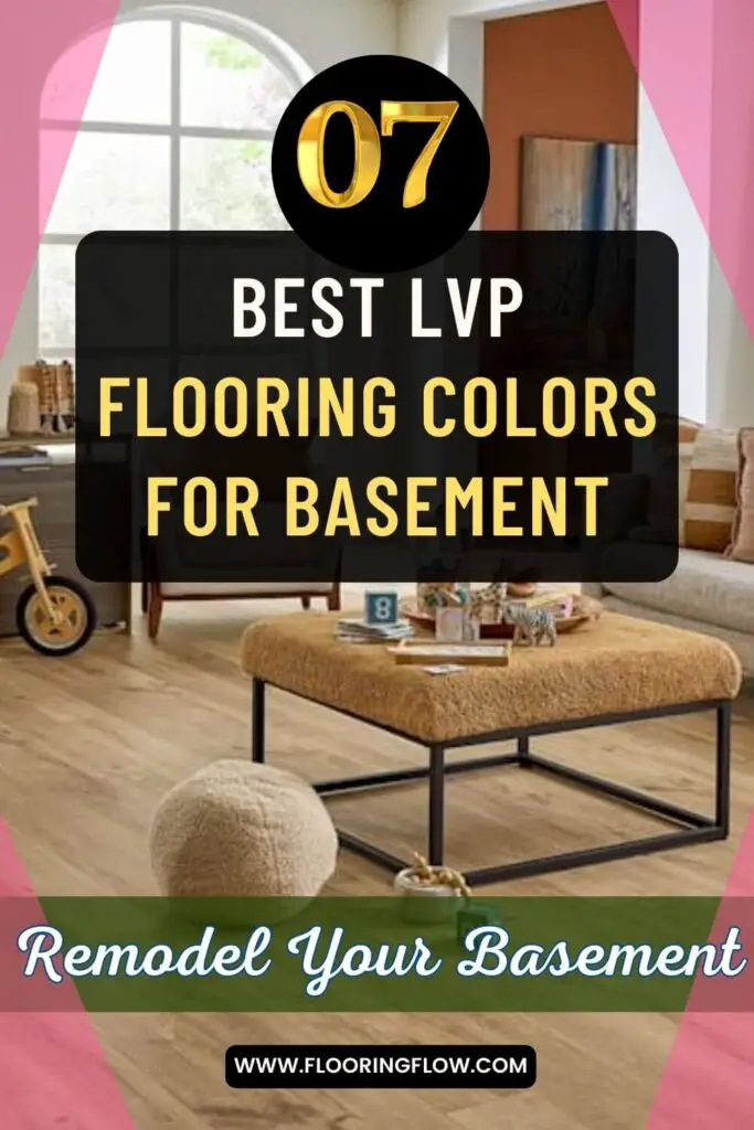 Best LVP Flooring Colors for Basement