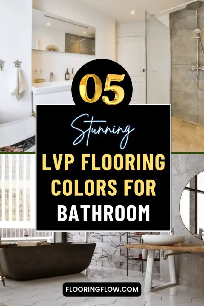 Best LVP Flooring Colors for Bathroom