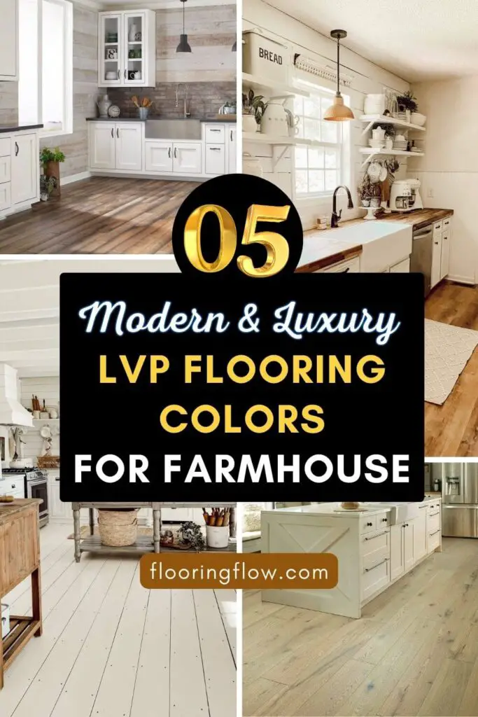 Best LVP Flooring Colors for farmhouse