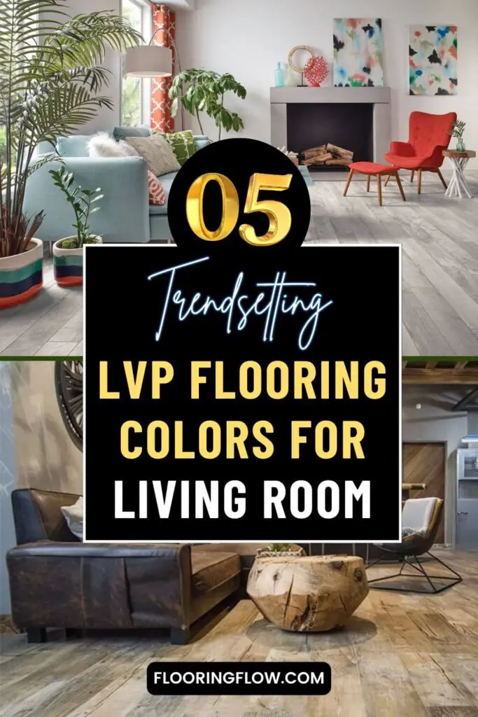 Best LVP Flooring Colors for living room