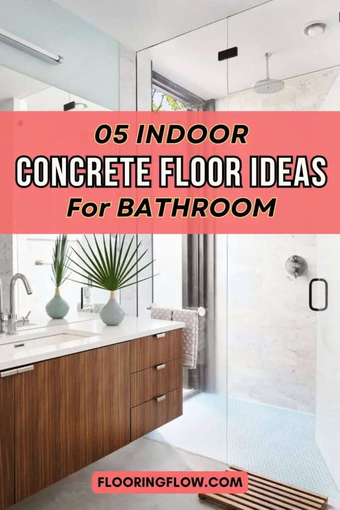 Indoor Concrete Floor Ideas For Bathroom