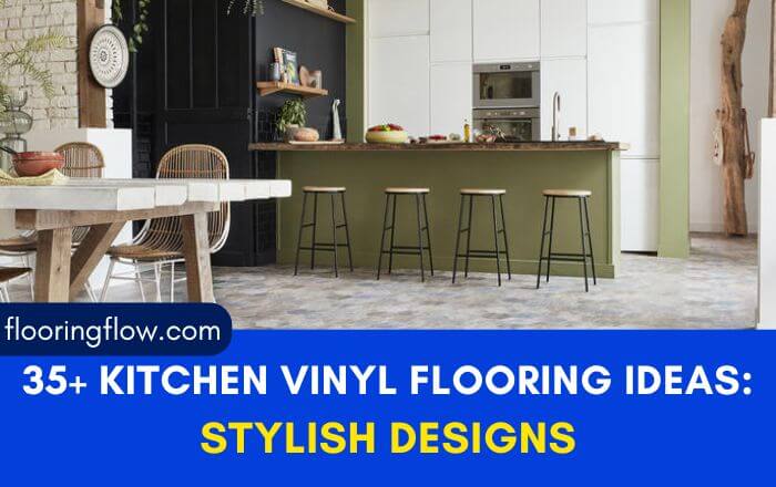 Kitchen Vinyl Flooring Ideas
