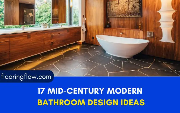17 Mid-Century Modern Bathroom Design Ideas