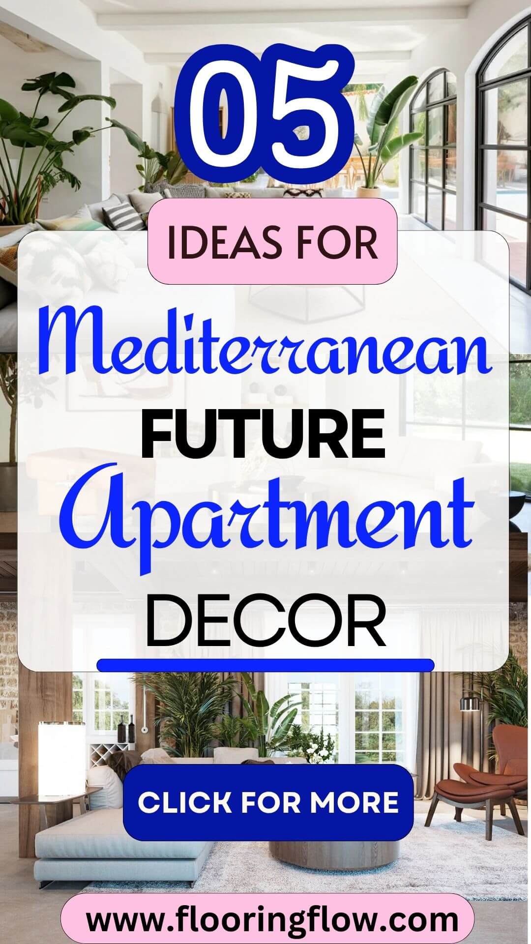 Mediterranean Future Apartment Decor Trends