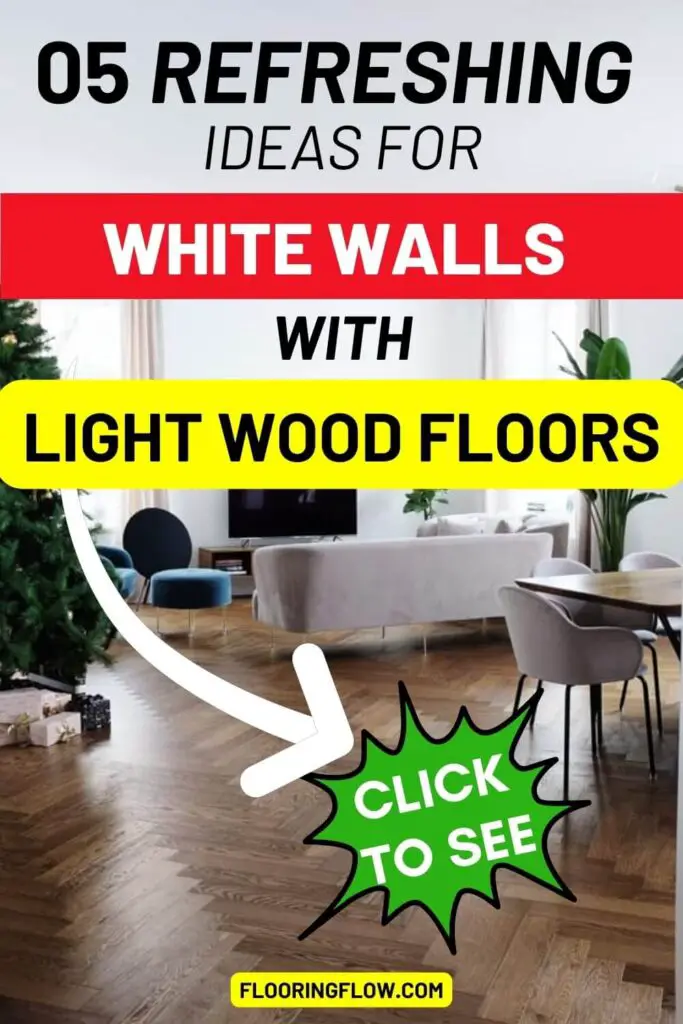 White Walls with Light Wood Floors