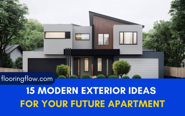 15 Modern Exterior Ideas for Your Future Apartment