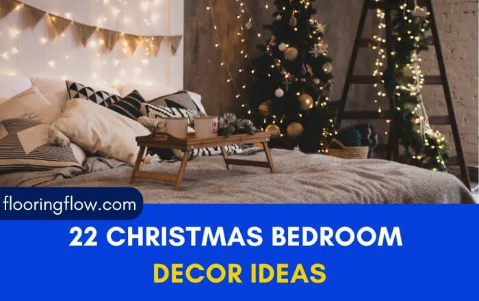 22 Christmas Bedroom Decor Ideas
