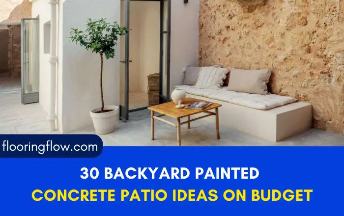 30 Backyard Painted Concrete Patio Ideas On A Budget