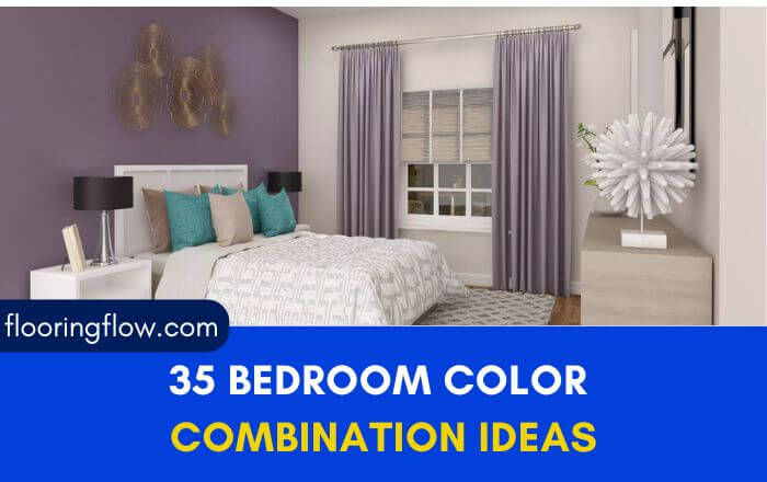 35 Bedroom Color Combination Ideas