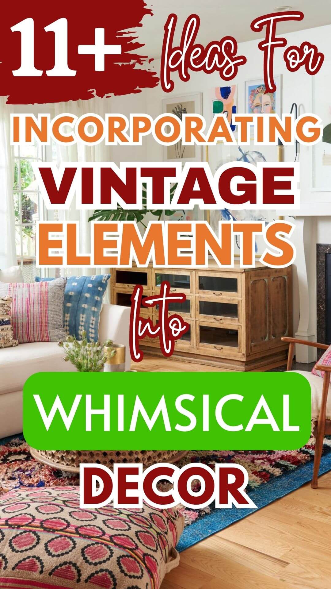 Incorporating Vintage Elements into Whimsical Decor
