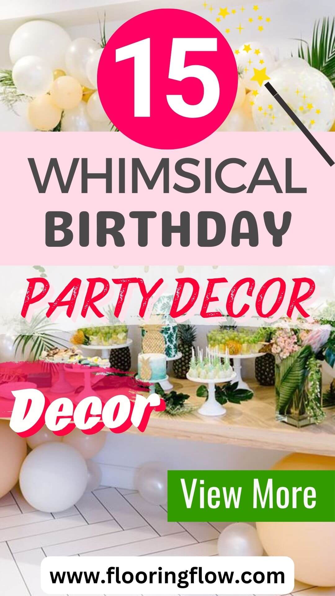 Whimsical Birthday Party Decor Ideas