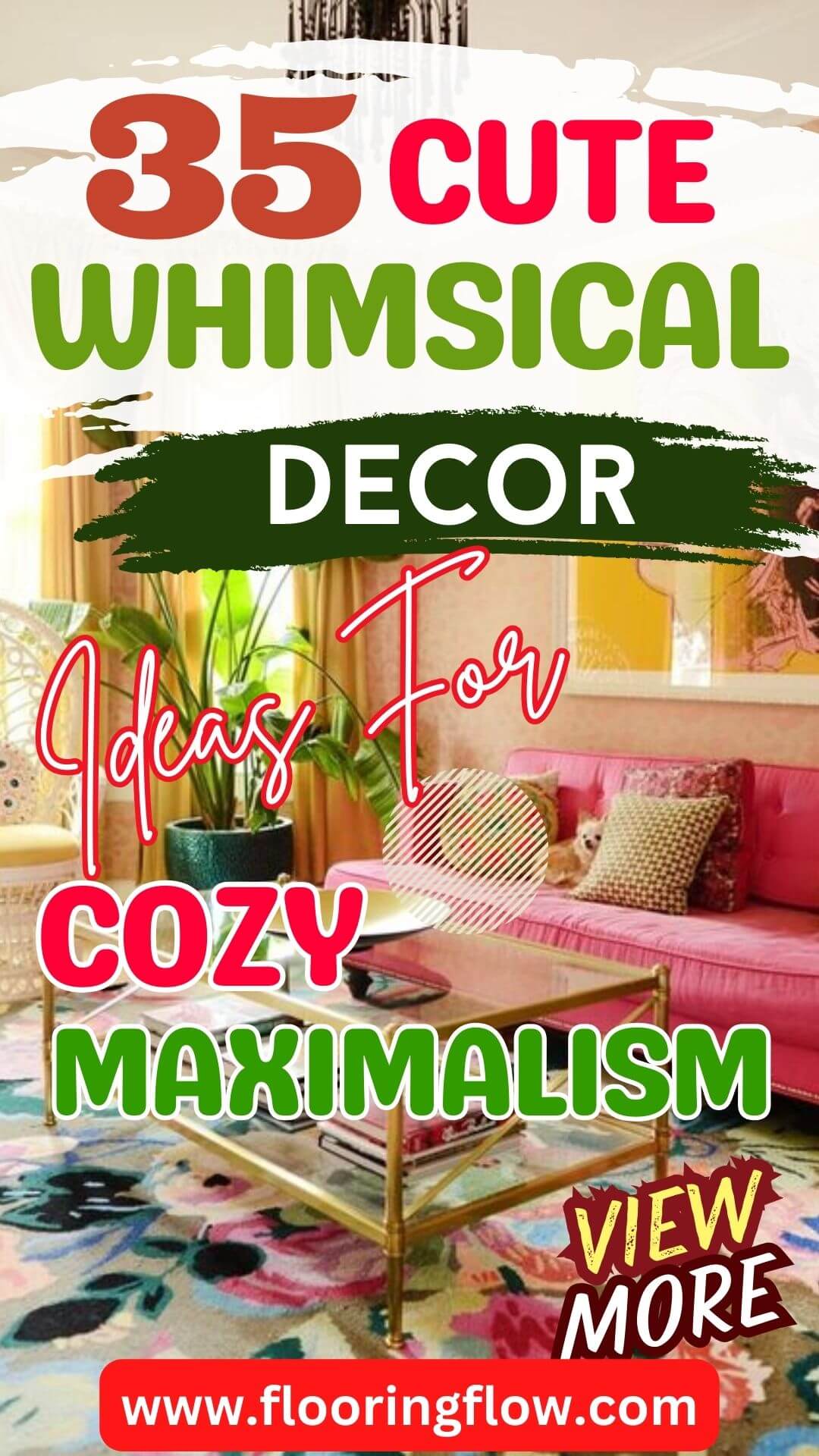 Whimsical Decor Ideas for Cozy Maximalism