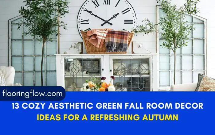 13 Cozy Aesthetic Green Fall Room Decor Ideas for a Refreshing Autumn