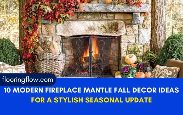10 Modern Fireplace Mantle Fall Decor Ideas for a Stylish Seasonal Update