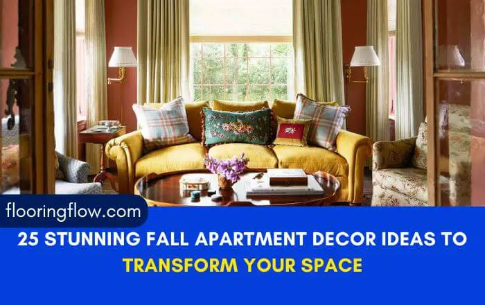 25 Stunning Fall Apartment Decor Ideas to Transform Your Space