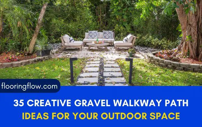 35 Creative Gravel Walkway Path Ideas for Your Outdoor Space