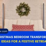 20 Christmas Bedroom Transformation Ideas for a Festive Retreat