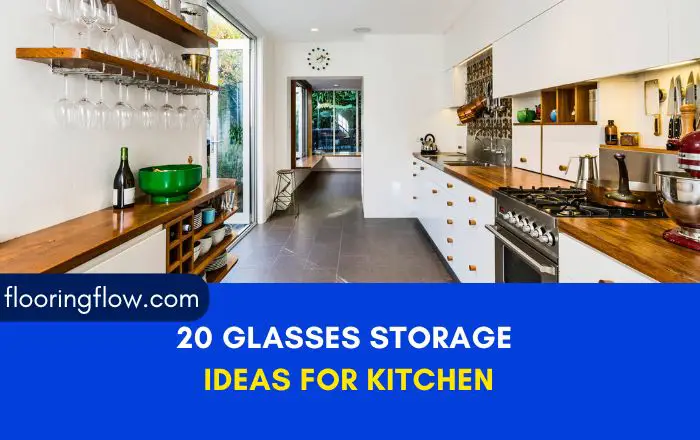 20 Glasses Storage Ideas for Kitchen