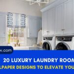 20 Luxury Laundry Room Wallpaper Designs to Elevate Your Space