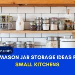 20 Mason Jar Storage Ideas for Small Kitchens