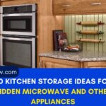 30 Kitchen Storage Ideas for Hidden Microwave and Other Appliances