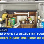 30 Ways to Declutter Your Kitchen in Just One Hour or Less