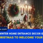 40 Winter Home Entrance Decor Ideas for Christmas to Welcome Your Guests