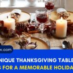 35 Unique Thanksgiving Table Setup Ideas for a Memorable Holiday Feast