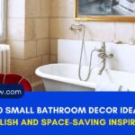 70 Small Bathroom Decor Ideas: Stylish and Space-Saving Inspiration